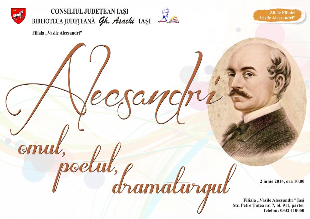 Alecsandri – omul, poetul, dramaturgul
