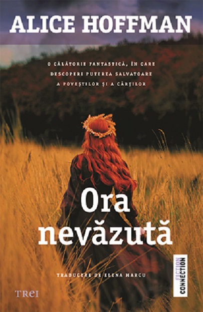 Alice Hoffman, Ora nevăzută